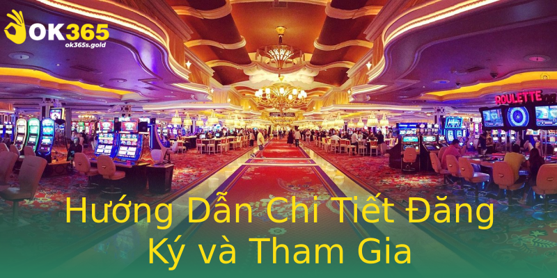 Hướng Dẫn Chi Tiết Đăng Ký và Tham Gia Hướng Dẫn Chi Tiết Đăng Ký và Tham Gia