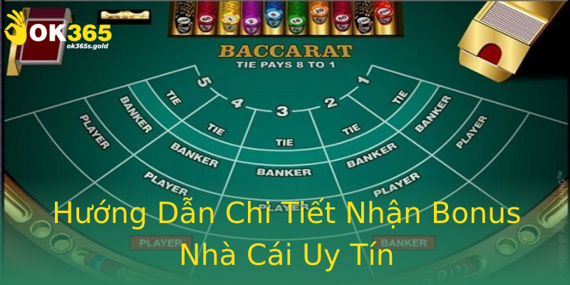 Hướng Dẫn Chi Tiết Nhận Bonus Nhà Cái Uy Tín
